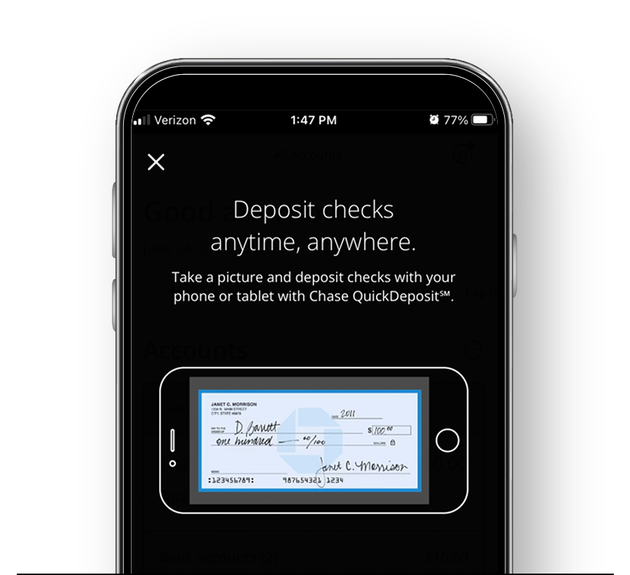 Mobile device mockup showing check deposit process. Deposit checks anytime, anywhere. Take a picture and deposit checks with your pone or table with Chase QuickDeposit.
