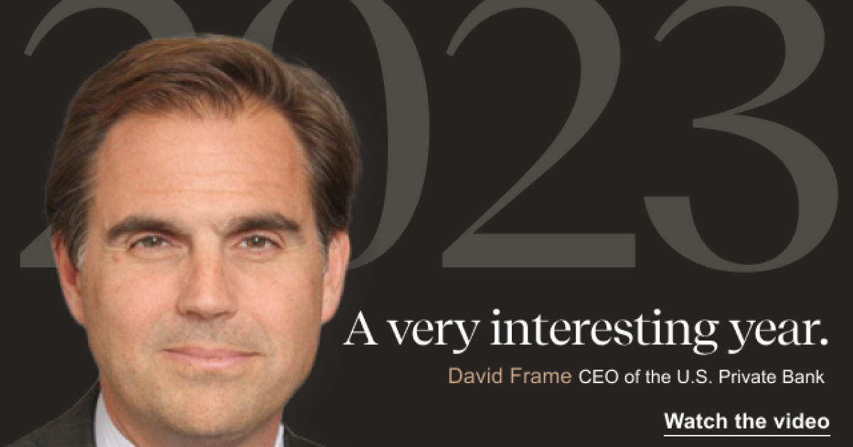 David Frame’s 2023 yearend message J.P. Private Bank U.S.